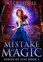 Mistake of Magic (Alex Lidell)