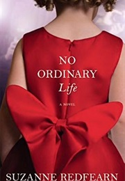 No Ordinary Life (Suzanne Redfearn)