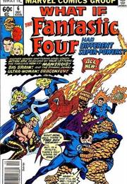 Vol. 1 #6 What If the Fantastic Four Had Different Super-Powers?
