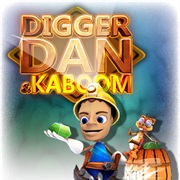Digger Dan & Kaboom
