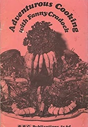 Adventurous Cooking With Fanny Cradock (Fanny Cradock)