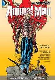 Animal Man: Volume 1: The Hunt (Jeff Lemire)