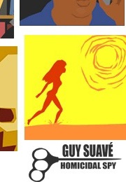 Guy Suave: Homicidal Spy (TV Movie) (2011)