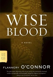 Wise Blood (Flannery O&#39;Connor)