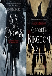 Six of Crows Duology (Leigh Bardugo)