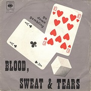 Blood, Sweat and Tears - Go Down Gambling