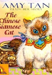 The Chinese Siamese Cat (Amy Tan)