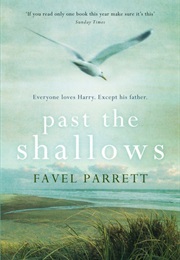 Past the Shallows (Favel Parrett)
