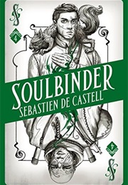 Soulbinder (Sebastien De Castell)