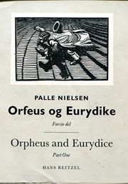 Orpheus & Eurydice (Palle Nielsen)