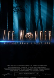 Ace Wonder: Message From a Dead Man (2014)