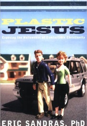 Plastic Jesus (Eric Sandras)