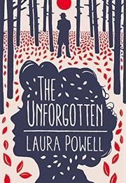 The Unforgotten (Laura Powell)