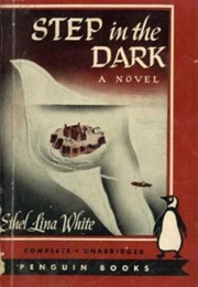 Step in the Dark (Ethel Lina White)