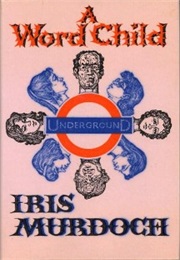 A Word Child (Iris Murdoch)