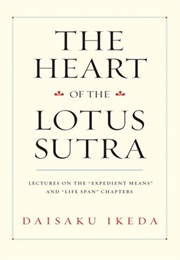 The Heart of the Lotus Sutra (Daisaku Ikeda)