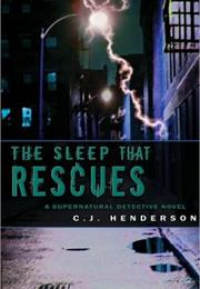 The Sleep That Rescues