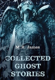 Collected Ghost Stories (M.R James)