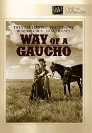 WAY OF THE GAUCHO (1952)