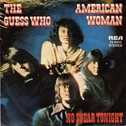 American Woman (The Guess Who)