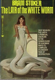 Lair of the White Worm by Bram Stoker