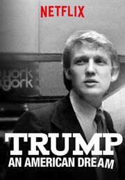 Trump: An American Dream (2018)