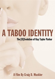A Taboo Identity (2017)