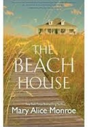 The Beach House (Mary Alice Monroe)