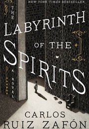 The Labyrinth of the Spirits (Carlos Zafon Ruiz)