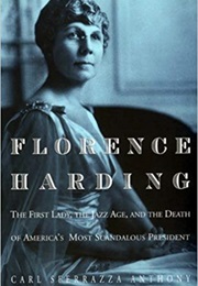 Florence Harding (Carl Sferrazza Anthony)