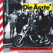 Die Ärzte, Das Ist Nicht Die Ganze Wahrheit