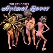 The Residents - Animal Lover