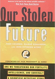 Our Stolen Future (Theo Coburn)