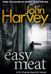 Easy Meat (John Harvey)
