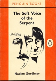The Soft Voice of the Serpent (Nadine Gordimer)