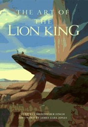 The Art of the Lion King (Christopher Finch)