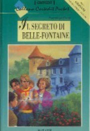 Il Segreto Di Belle-Fontaine (Dominique Garde)
