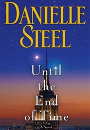 Until the End of Time (Danielle Steel)