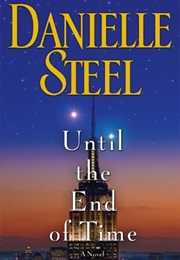 Until the End of Time (Danielle Steel)