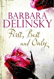 First, Best and Only (Barbara Delinsky)