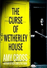 The Curse of Wetherley House (Amy Cross)