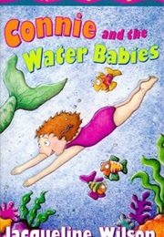 Connie and the Water Babies (Jacqueline Wilson)