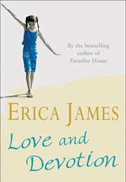 Love and Devotion (Erica James)
