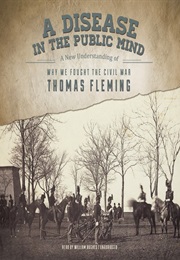 A Disease in the Public Mind (Thomas Fleming)