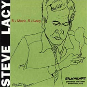 Steve Lacy ‎– 5 X Monk, 5 X Lacy