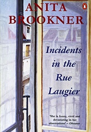 Incidents in the Rue Laugier (Anita Brookner)