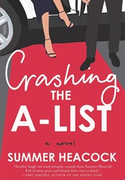 Crashing the A-List (Summer Heacock)