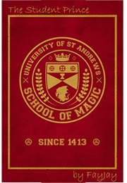 The Student Prince (Fayjay)