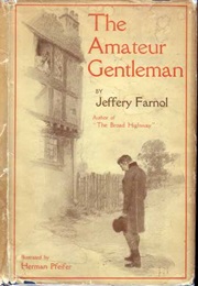 The Amateur Gentleman (Jeffrey Farnol)