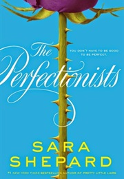 The Perfectionists (Sara Shepard)
